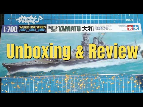 1/700 Tamiya Yamato Unboxing and Review of the waterline model.