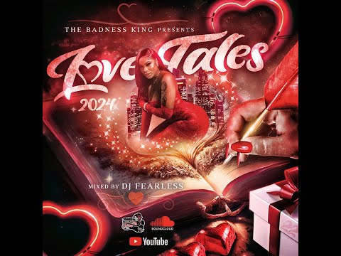 DJ FearLess - Love Tales (Dancehall Mix 2024) ❤️