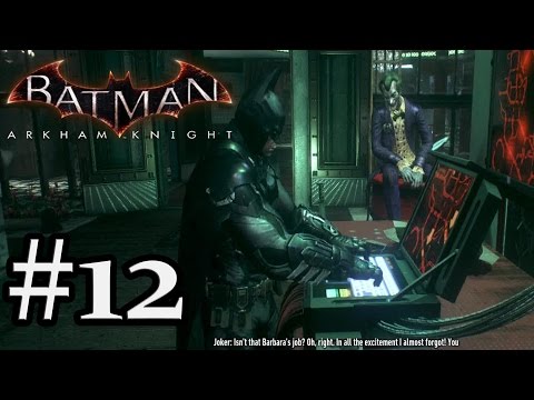 Batman Arkham Knight - Gameplay Walkthrough Part 12 [ HD ]