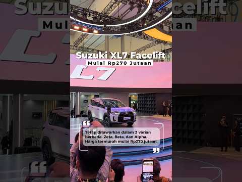 New Suzuki XL7 (facelift) resmi meluncur, harga termurah Rp270 jutaan saja!