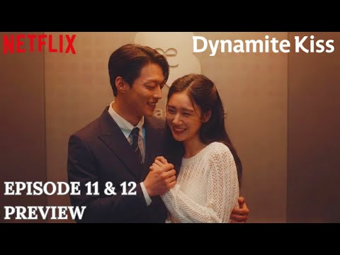 Vorschau auf die Folgen 11-12 von Dynamite Kiss | Jang Ki Yong | Ahn Eun Jin