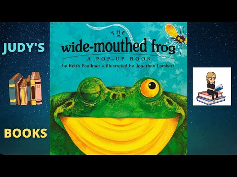 THE WIDE - MOUTHED FROG - Read Along With Judy