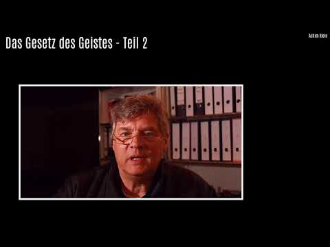 73 GESETZ UND GNADE - Das Gesetz des Geistes - Teil 1