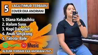 Download lagu LAGU NOSTALGIA 2000an -  EKA ANDRIANI Ful Album Terbaru | COVER LAGU POP 2000an Versi Danzsa Timur  mp3