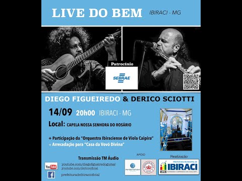 Live do Bem. Ibiraci - MG - Diego Figueiredo e Derico.