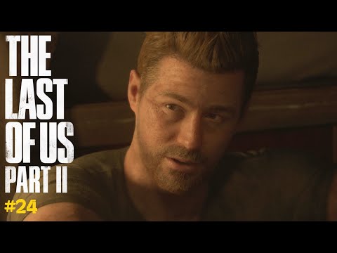 The Last Of Us Part 2 - Episode 24 - OWEN I GOT YOUR BACK!