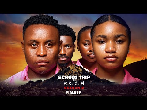 School Trip - The Origin -The Finale | Latest Nollywood Movies 2025