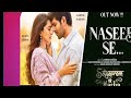 Naseeb saa(Video)Satyaprem ki katha | Kartik,kiara |Sameer V, Sajid N, Namah| Payal D, Vishal M