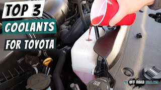 🏆TOP 3: Best Coolant for Toyota [Products 2026]