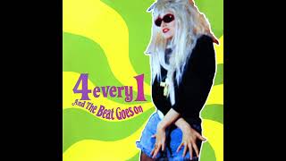 4 Every 1 - And The Beat Goes On (Special Dancecut Remix)