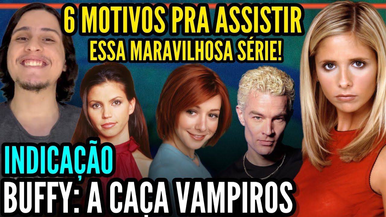 Buffy: A Caça Vampiros | INDICAÇÃO DE SÉRIE - 25 anos da melhor série sobrenatural (Star+/Globoplay)