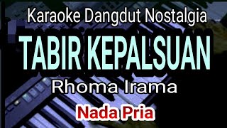 Download lagu TABIR KEPALSUAN - Rhoma Irama || Karaoke Dangdut || Nada Pria mp3 Download lagu TABIR KEPALSUAN - Rhoma Irama || Karaoke Dangdut || Nada Pria mp3
