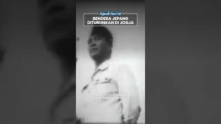 Detik-detik Bendera Jepang Diturunkan di Gedung Agung Yogyakarta, Menandai Perebutan Kekuasaan