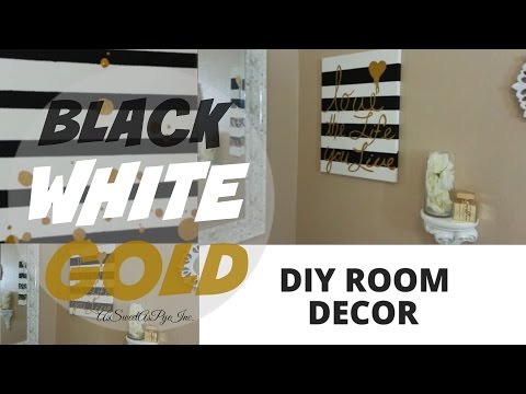DIY Room Decor! (Black, White, & Gold)