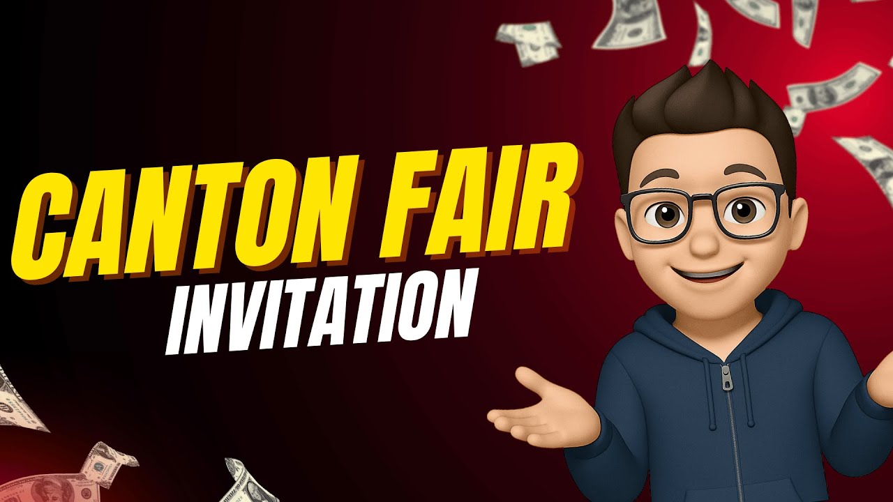 Get Free Canton Fair Invitation in 5 Minutes دعوة لمعرض كانتون