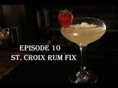 Speakeasy Cocktails ep. 10 - St. Croix Rum Fix