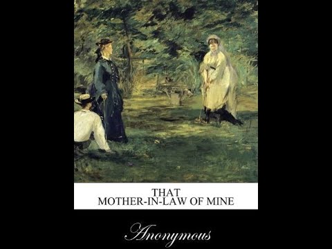 That Mother-in-Law of Mine by Anonymous - Audiobook