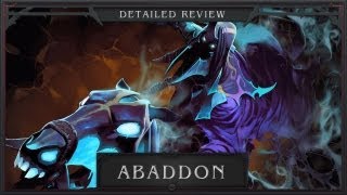 DotA 2 Abaddon - Lord of Avernus (Детальный Обзор / Detailed Review)