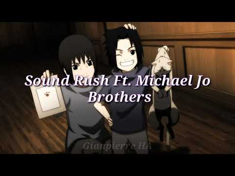 Sound Rush Ft. Michael Jo - Brothers (Sub Eng/Esp)