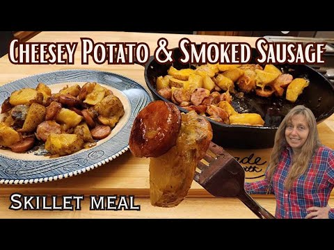 1 Pot Cheesy Potato & Smoked Sausage Skillet Meal - 3-Ingredient Skillet Supper - Hillbilly Kitchen