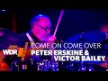 Peter Erskine & Victor Bailey  - Come on Come over | WDR BIG BAND