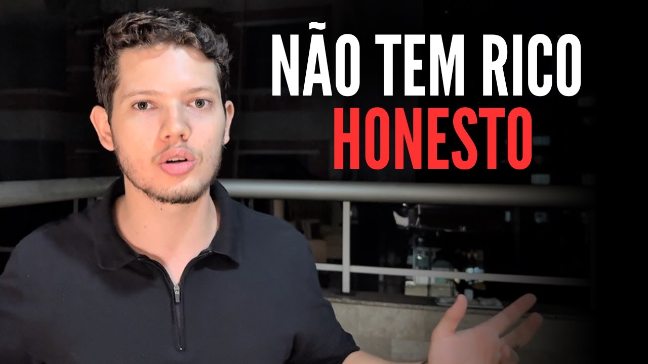 Ninguém fica RICO sendo HONESTO