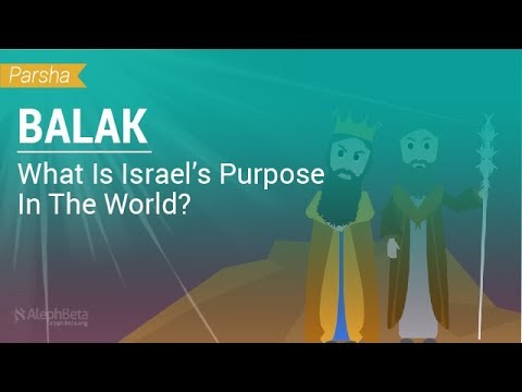 Parshat Balak: What Is Israel's Purpose In The World?