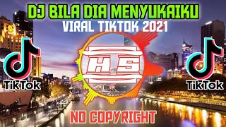 Download lagu VIRAL TIK TOK TERBARU 2021 DJ BILA DIA MENYUKAIKU FULL BASS | NO COPYRIGHT mp3