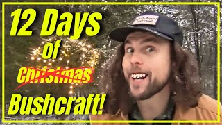 12 Days of Bushcraft (Christmas...)