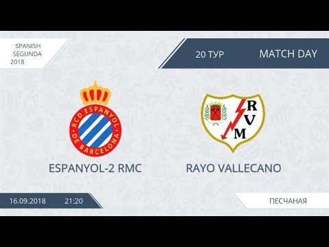 AFL18. Spain. Segunda. Day 20. Espanyol-2 RMC - Rayo Vallecano