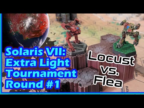 Solaris VII: Fall ExLight Battlemech Tournament Round 1: Locust vs. Flea