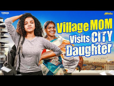Village Mom🏡👩‍🦳 Visits City Daughter🏙️👩‍🦰 || ft.Archana || @AraathiOfficial || Tamada Media