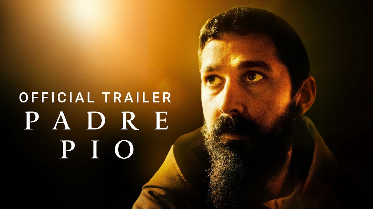 Padre Pio Trailer Shia LaBeouf Video