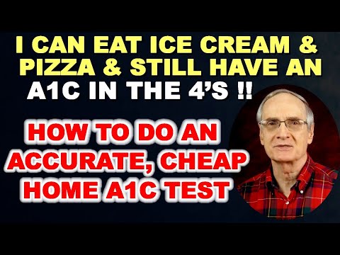 Eat Ice Cream & Pizza and Have a Great A1c / How to do an Accurate and Cheap Home A1c Test.