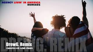 Agency - Livin&#39; In America (DrewG. Remix) [Donna Summer Cover]