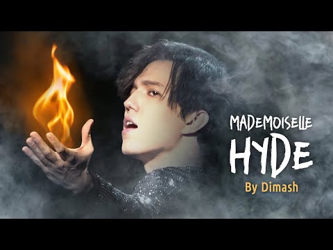 🎵 "MADEMOISELLE HYDE" • By Dimash Qudaibergen • Music fanvid