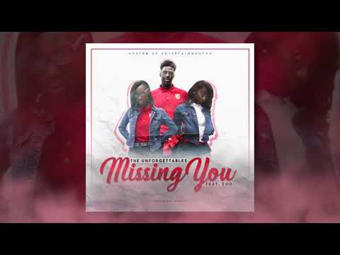 The Unforgettables x Zoo - Missing You (AUDIO)