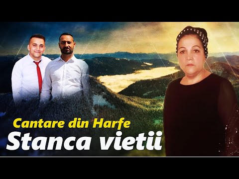 Stanca Vietii ❌ Cantare veche din " HARFA "