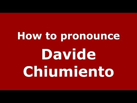How to pronounce Davide Chiumiento (Italian/Italy)  - PronounceNames.com