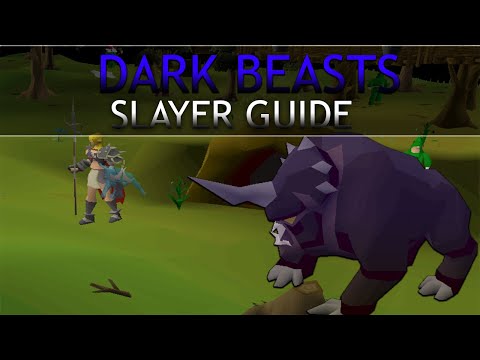 Dark Beasts | Slayer Guide | OldSchool RuneScape!