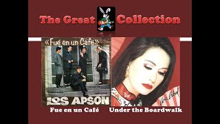 Fue en un Café - Under the Boardwalk  [ Los Apson - Ana Gabriel ]