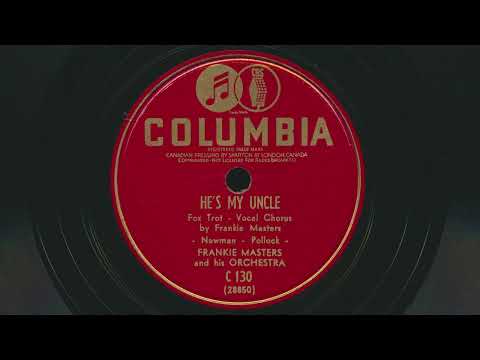 FRANKIE MASTERS He's My Uncle (1940) - 78 RPM Record
