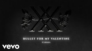 Download lagu Bullet For My Valentine - Curses mp3