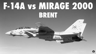 F-14A vs Mirage 2000 | Brent (Clip)
