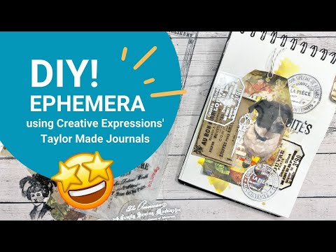 DIY Ephemera using Creative Expressions' Taylor Made Journals