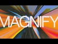 Magnify