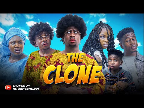THE CLONE | African Home | Mc Shem Comedian