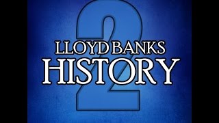 Lloyd Banks - History 2