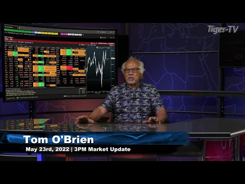 May 23rd, 3PM ET Market Update on TFNN - 2022