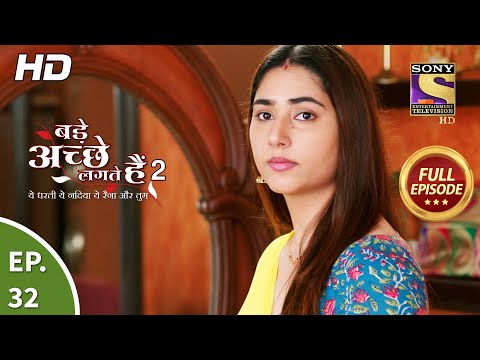 Bade Achhe Lagte Hain 2 -  Ep 32- Full Episode - Ram's Stay At Priya's Place - 12th Oct, 2021
